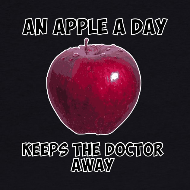 An apple a day keeps the doctor away by DavoliShop